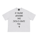 IF YOU'RE READING THIS... Tee - White/Black
