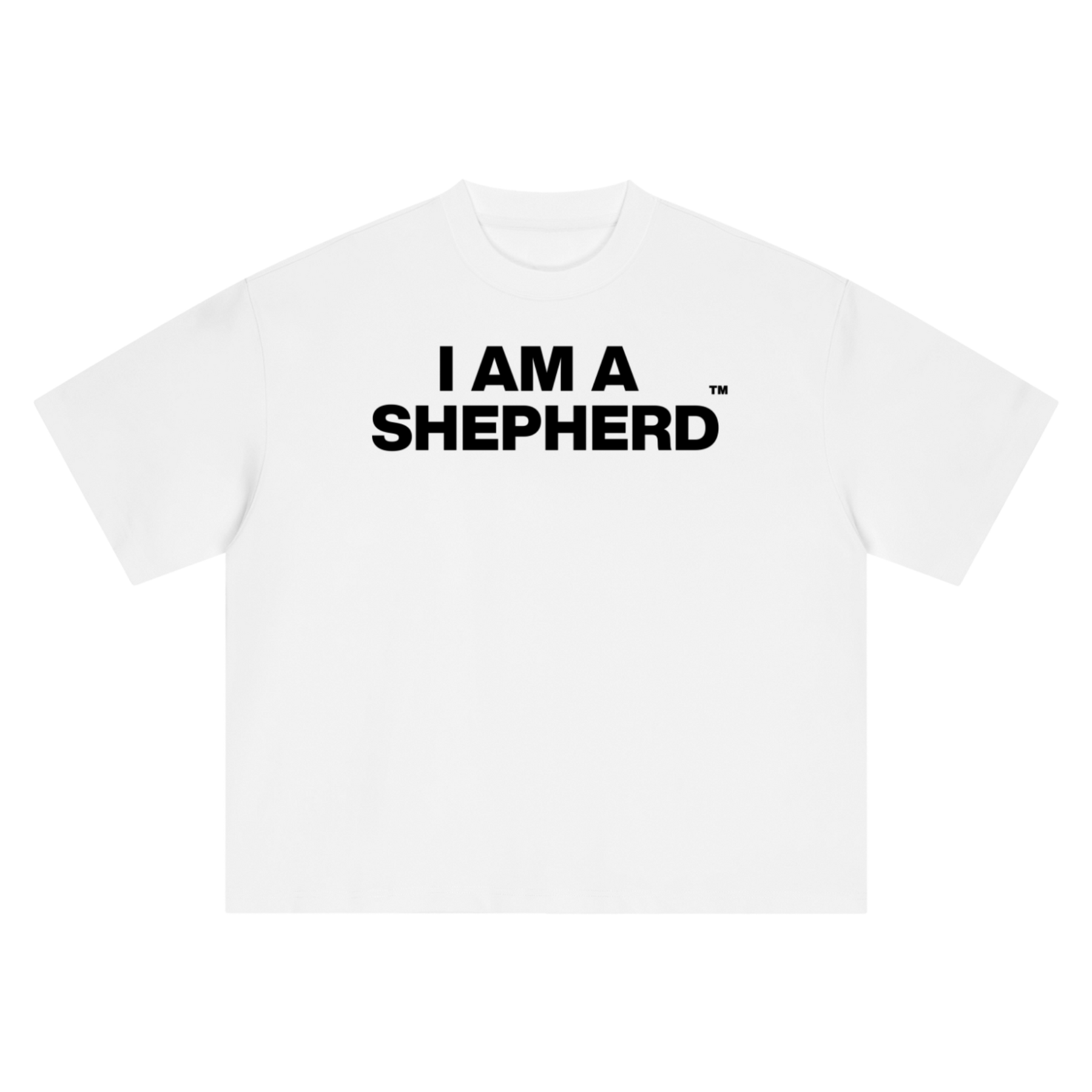 "I AM A SHEPHERD™" Tee — White/Black (Boxy Oversized T-Shirt)