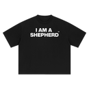 "I AM A SHEPHERD" Tee - Black/White (Boxy Oversized T-Shirt)