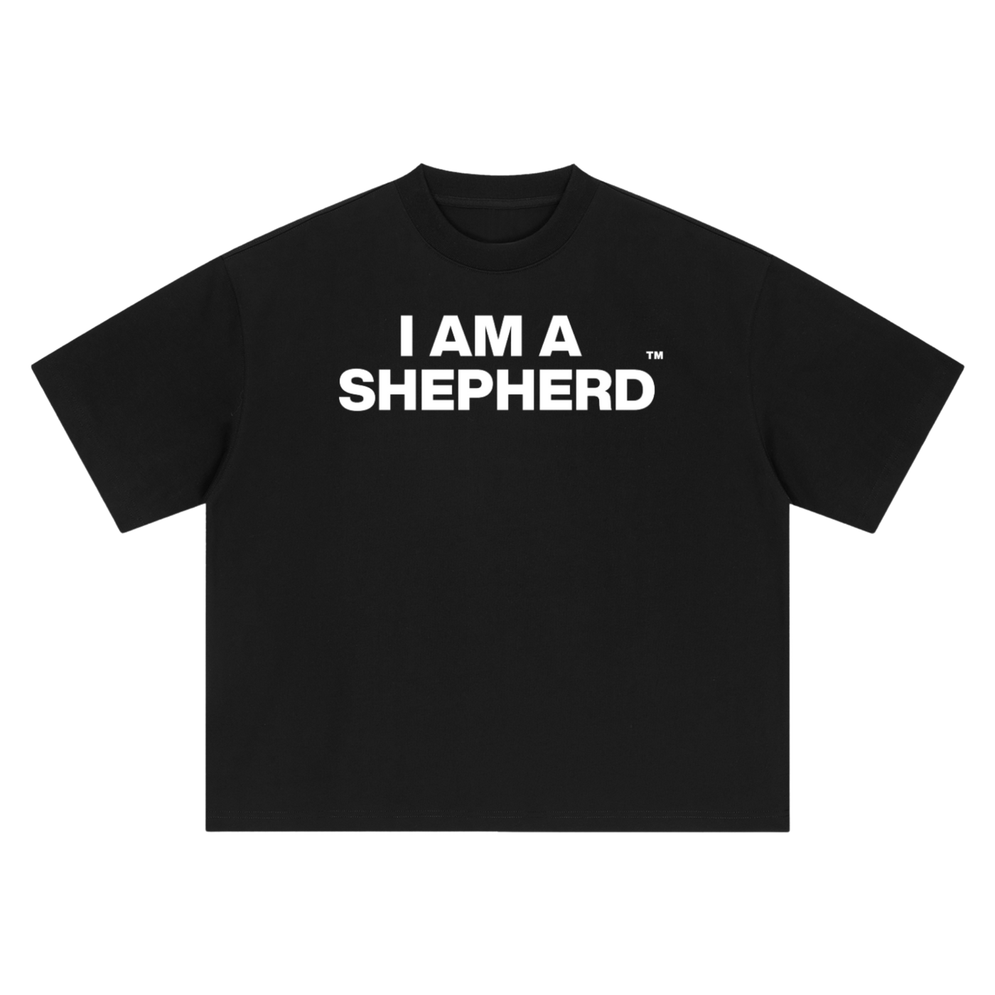"I AM A SHEPHERD™" Tee — Black/White (Boxy Oversized T-Shirt)