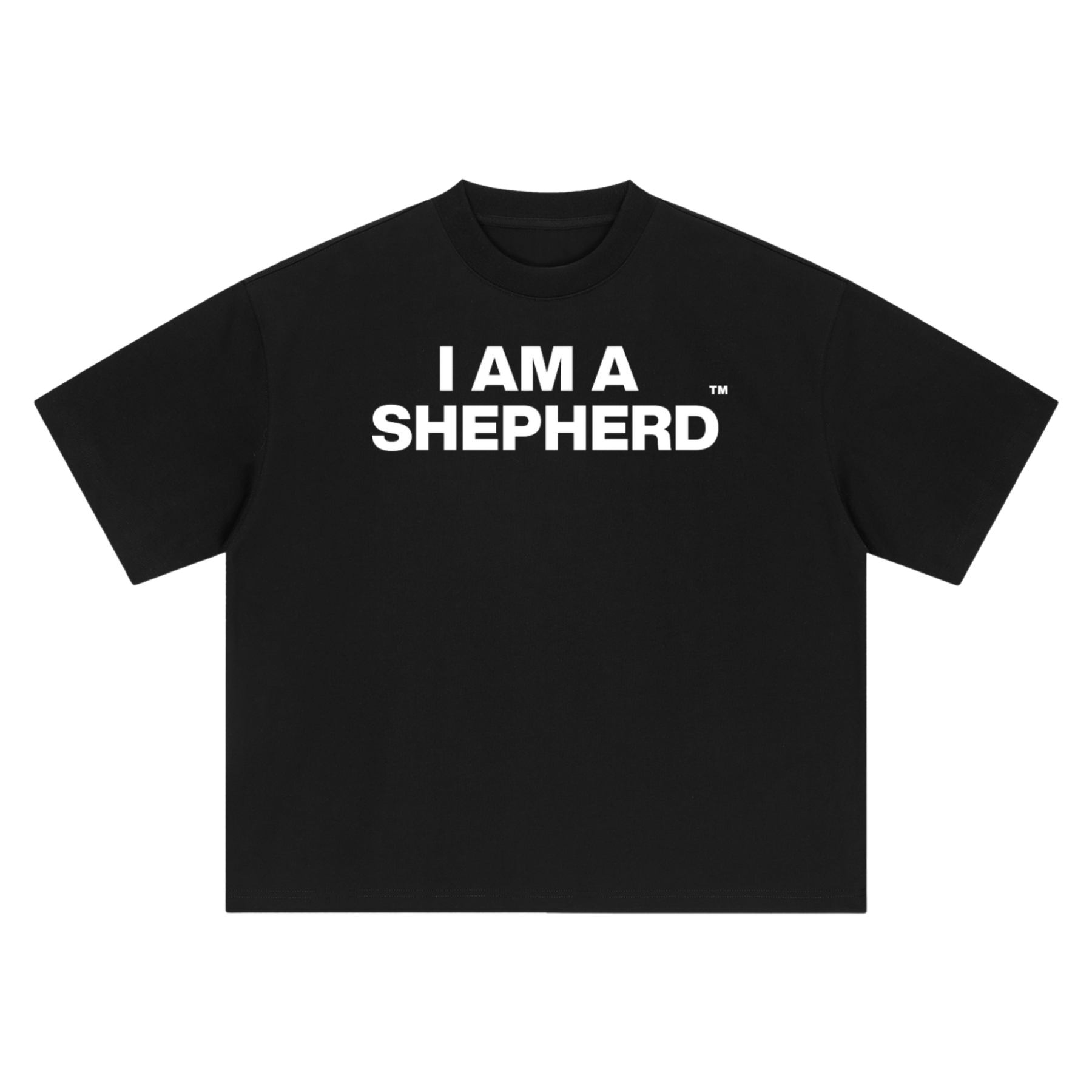 "I AM A SHEPHERD™" Tee — Black/White (Boxy Oversized T-Shirt)