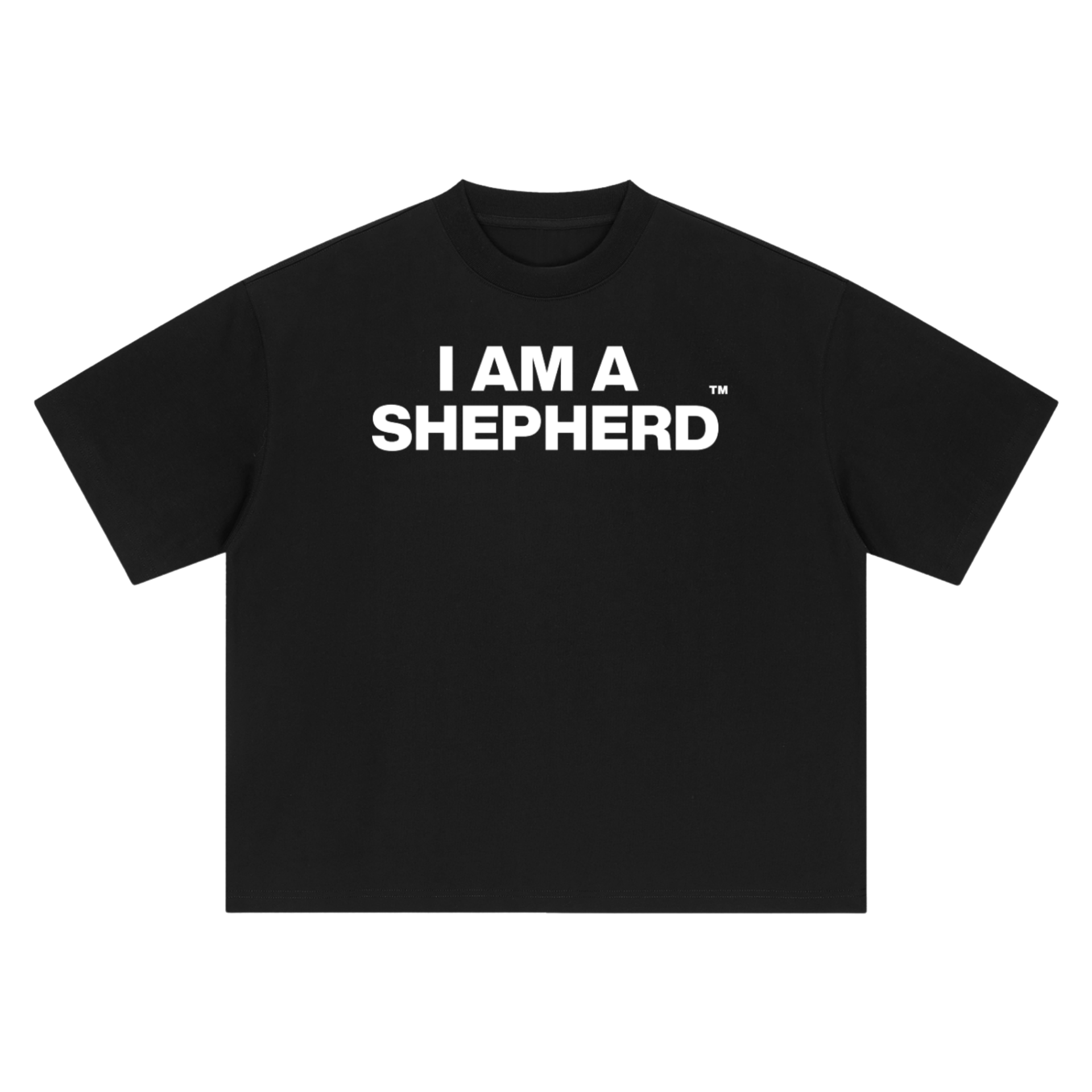 "I AM A SHEPHERD" Tee - Black/White (Boxy Oversized T-Shirt)