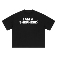 "I AM A SHEPHERD" Tee - Black/White (Boxy Oversized T-Shirt)