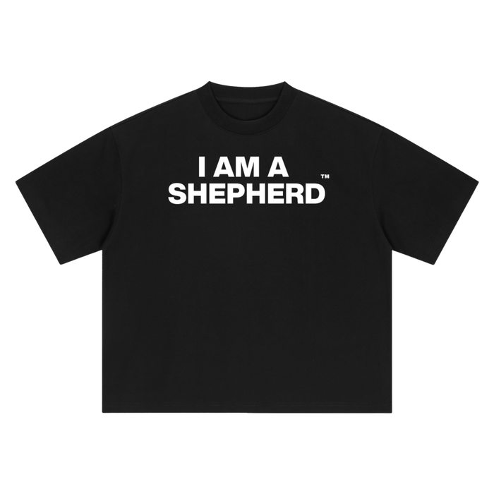 "I AM A SHEPHERD™" Tee — Black/White (Boxy Oversized T-Shirt)