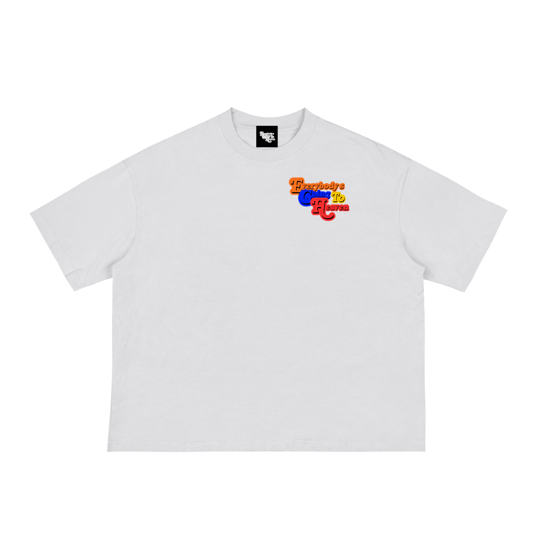 EVERYBODY'S GOING TO HEAVEN Tee — White Classic Boxy